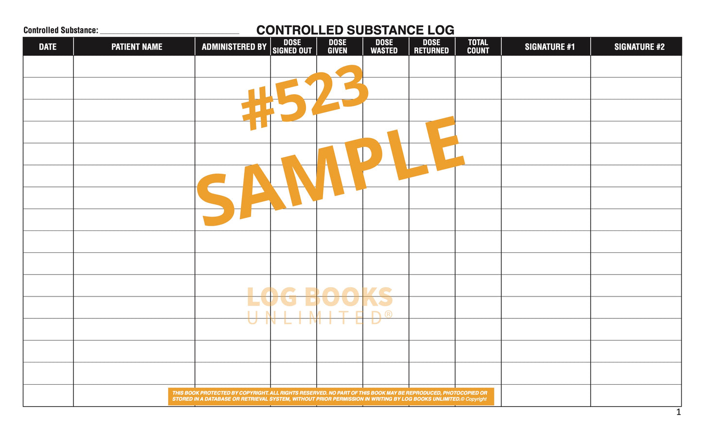 Controlled Substance Laboratory Log Book #523 Sample Page