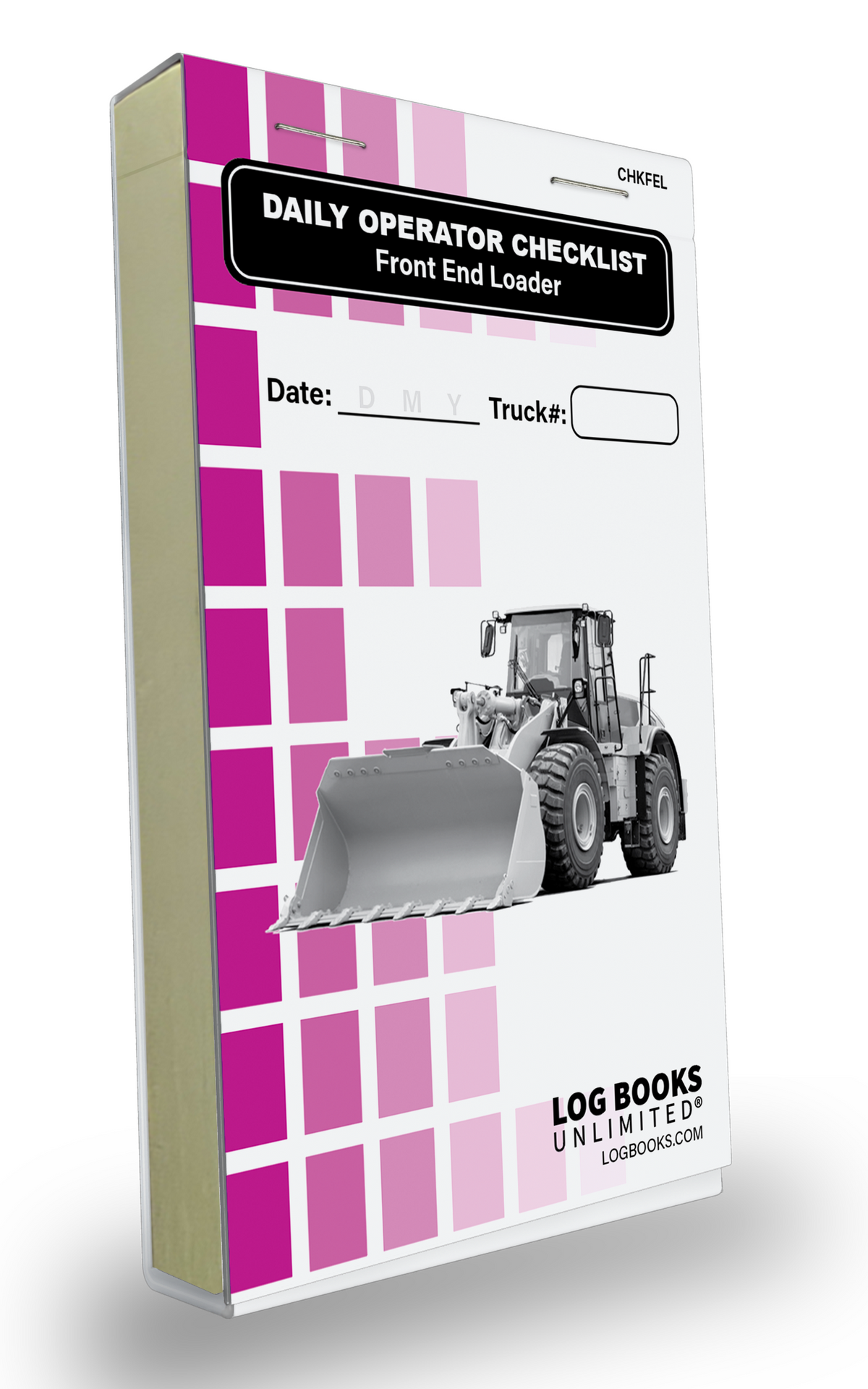 Front Load Logs Front End Loader - Replacement Checklist Log #CHKFEL – Log Books Unlimited