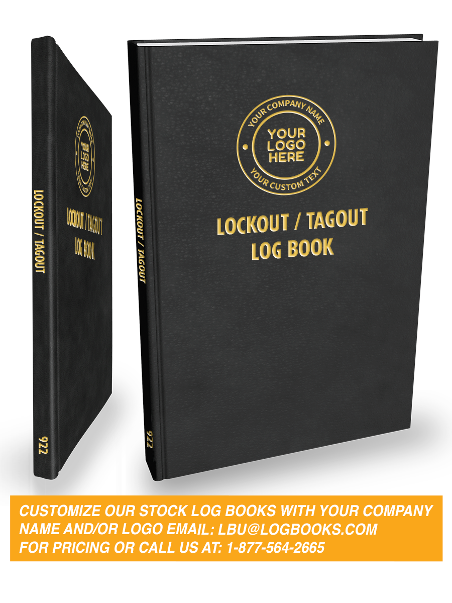 Lock Out Log Out Lock-Out / Tag-Out Log Book #922 – Log Books Unlimited
